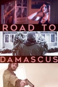 Road to Damascus 2021 123movies