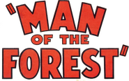 Logo of Man of the Forest image size 806x511