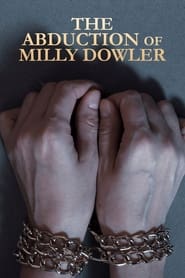 The Abduction of Milly Dowler 2021 123movies