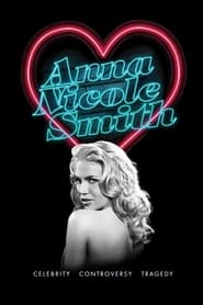 The Anna Nicole Smith Story 2007 123movies