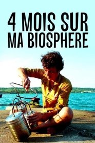 poster 4 mois sur ma biosphère