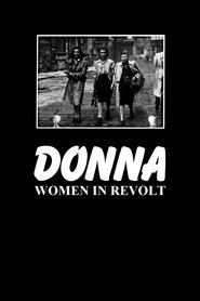 Poster of Donna: Women in Revolt image size 800x1200