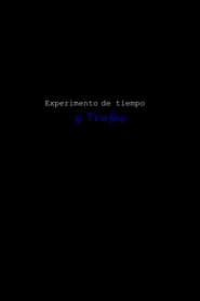poster experimento de tiempo y Trufas