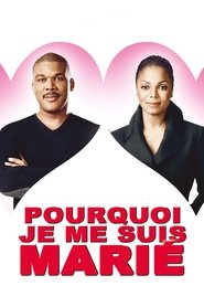 Film Pourquoi je me suis marié ? en streaming