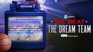 Backdrop of We Beat the Dream Team image size 3840x2160