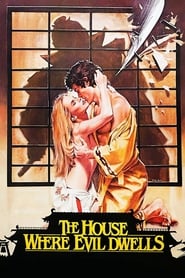 The House Where Evil Dwells 1982 123movies