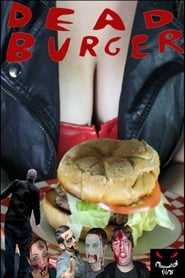Dead Burger 2017 123movies