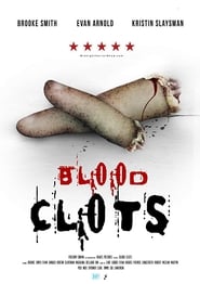 Blood Clots 2018 123movies