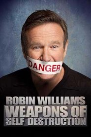 poster Robin Williams: Weapons of Self Destruction