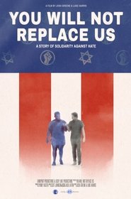 poster YOU WILL NOT REPLACE US
