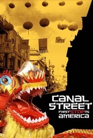 Canal Street: First Stop in America