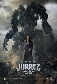 Poster of Juarez 2045 image size 1382x2048