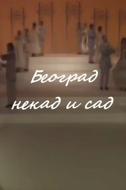 Belgrade Then and Now