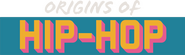 Logo of Origins of Hip Hop image size 1768x529