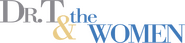 Logo of Dr. T & the Women image size 1000x230
