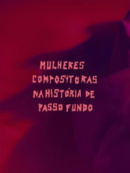 Mulheres Compositoras na História de Passo Fundo (MCHPF)