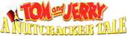 Logo of Tom and Jerry: A Nutcracker Tale image size 2000x568