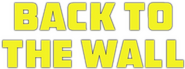 Logo of Back to the Wall image size 810x303
