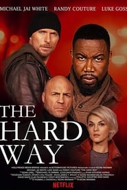 The Hard Way 2019 123movies