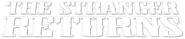 Logo of The Stranger Returns image size 795x167