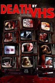 Death by VHS 2013 123movies