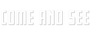 Logo of Come and See image size 800x310