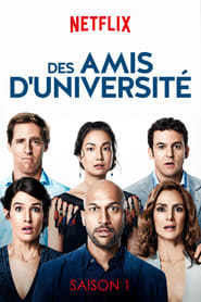 Des amis d’université en streaming VF sur StreamizSeries.com | Serie streaming