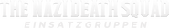 Logo of Einsatzgruppen: The Nazi Death Squads image size 4320x728