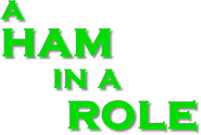Logo of A Ham in a Role image size 449x301