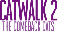 Logo of Catwalk 2: The Comeback Cats image size 1575x859