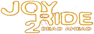 Logo of Joy Ride 2: Dead Ahead image size 794x286