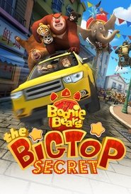 Boonie Bears: The Big Top Secret 2016 123movies