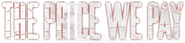 Logo of The Price We Pay image size 1266x292