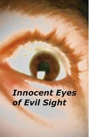 Innocent Eyes of Evil Sight TV shows