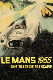 poster Le Mans 55, une tragédie française