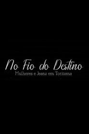 No Fio do Destino: Mulheres e Jeans em Toritama