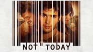 Backdrop of Not Today image size 1920x1080