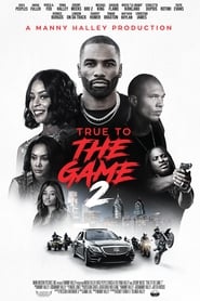 Film True to the Game 2 en streaming