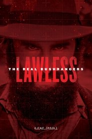 Poster of Lawless: The Real Bushrangers image size 2000x3000