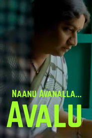 Naanu Avanalla... Avalu