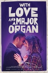 Poster of With Love and a Major Organ image size 750x1125