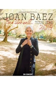 Joan Baez - The Fare Thee Well Tour 2018/2019