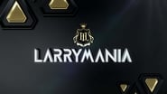 Larrymania  