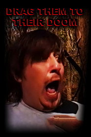 poster DRAG THEM TO THEIR DOOM