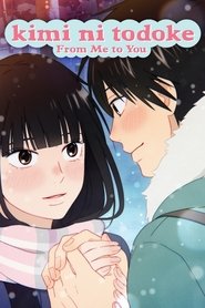 Poster of From Me to You: Kimi ni Todoke image size 500x750