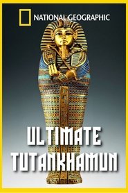 Poster of Ultimate Tutankhamun image size 500x750