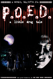 P.O.E.D. - A Little Drug Tale