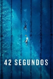 42 segundos Película Completa HD 1080p [MEGA] [LATINO] 2022