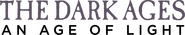 Logo of The Dark Ages: An Age of Light image size 1517x283