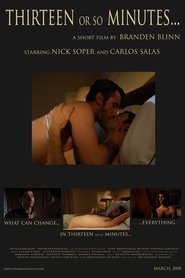 poster Thirteen or So Minutes...